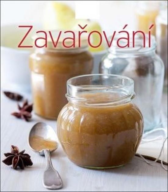 Kniha: Zavařování (Edice Apetit) - Švejdová Katka