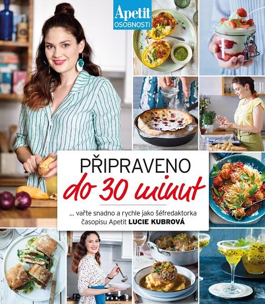Kniha: Připraveno do 30 minut - Lucie Kubrová