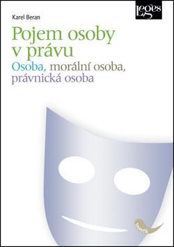 Kniha: Pojem osoby v právu - Karel Beran