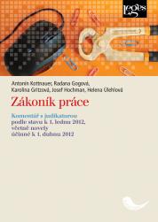 Kniha: Zákoník práce - komentář s judikaturou - Antonín Kottnauer a kol.