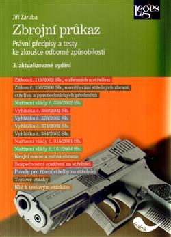 Kniha: Zbrojní průkaz - 3. aktualizované vydání - Jiří Záruba