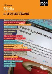 Kniha: Média a trestní řízení - Jiří Herczeg