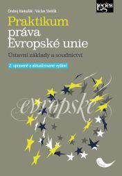 Kniha: Praktikum práva Evropské unie - Ondrej Hamuľák