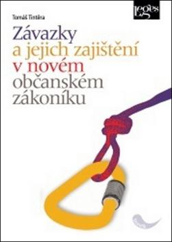 Kniha: Závazky a jejich zajištění - Tomáš Tintěra