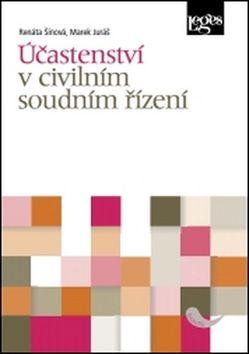 Kniha: Účastenství v civilním soudním řízení - Renáta Šínová