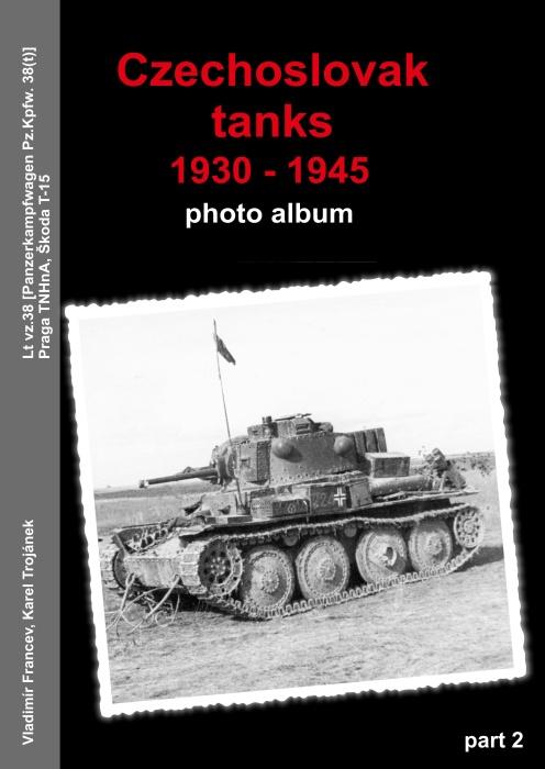 Kniha: Czechoslovak tanks 1930-1945 part 2 - Vladimír Francev