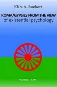 Roma/Gypsies from  the View of Existential Psychology (anglicky)