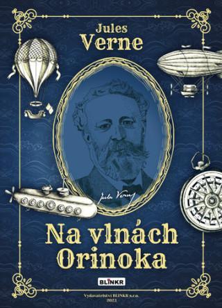 Kniha: Na vlnách Orinoka - Verne Jules