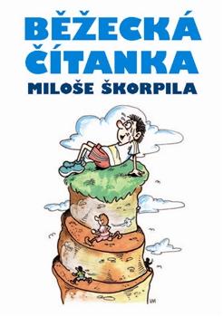 Kniha: Běžecká čítanka Miloše Škorpila - Miloš Škorpil