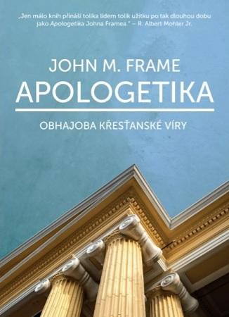Kniha: Apologetika - John M. Frame