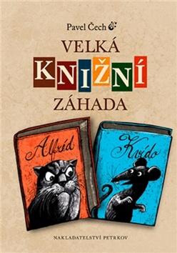 Kniha: Velká knižní záhada - Pavel Čech