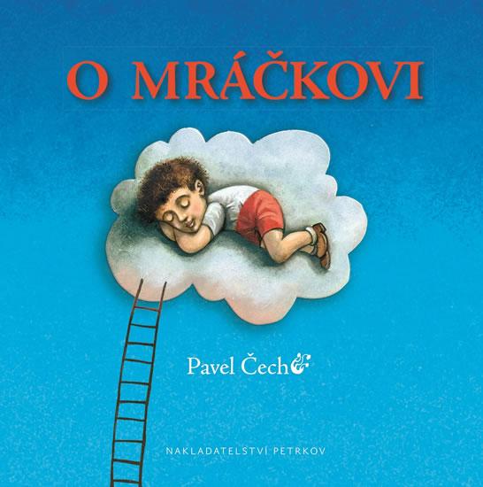 Kniha: O mráčkovi - Čech Pavel