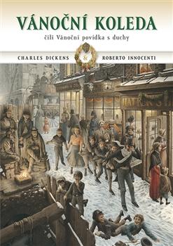 Kniha: Vánoční koleda - Charles Dickens