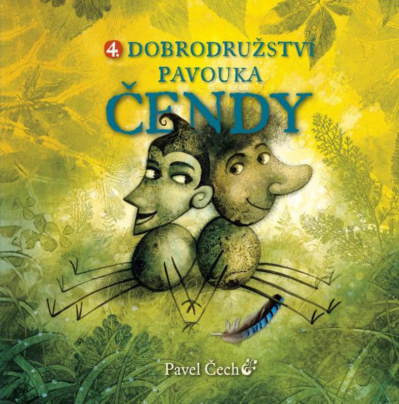 Kniha: Dobrodružství pavouka Čendy 4. - Čech Pavel