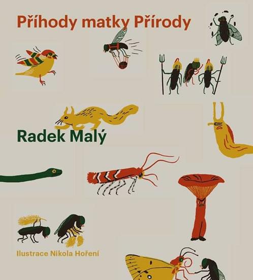 Kniha: Příhody matky Přírody - Malý Radek