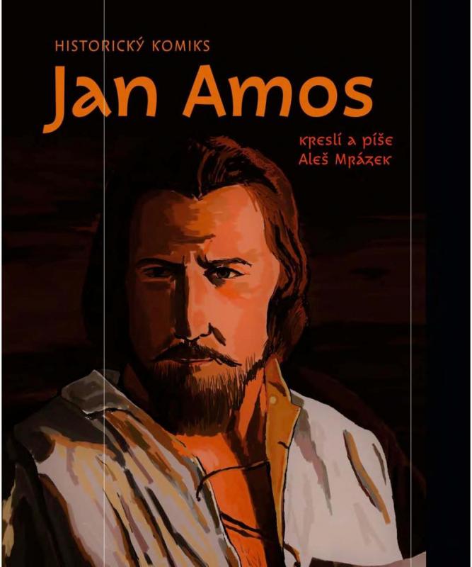 Kniha: Jan Amos - Historický komiks - Mrázek Aleš