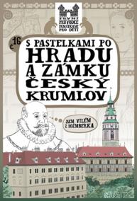S pastelkami po hradu a zámku Český Krumlov