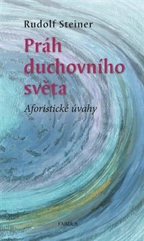 Kniha: Práh duchovního světa - Rudolf Steiner