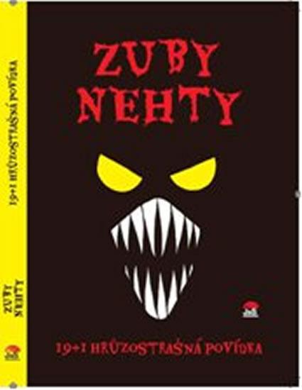 Kniha: Zuby nehty - 19+1 hrůzostrašná povídkakolektív autorov