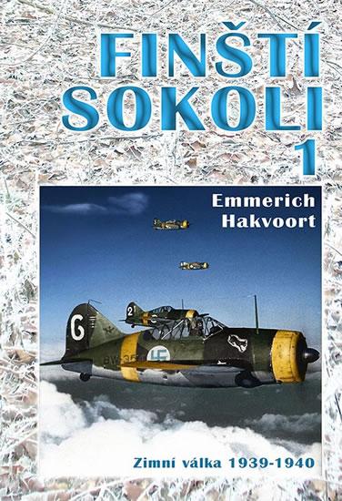 Kniha: Finští sokoli 1. - Zimní válka 1939-1940 - Hakvoort Emmerich