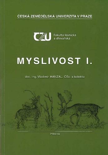 Kniha: Myslivost I. (2.vydání) - Vladimír Hanzal