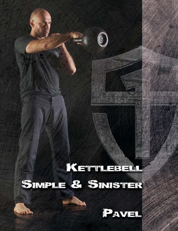 Kniha: Kettlebell: Simple - Sinister - Pavel Tsatsouline