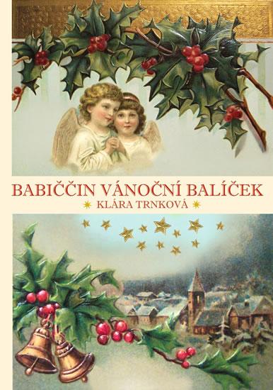 Kniha: Babiččin vánoční balíček - Trnková Klára
