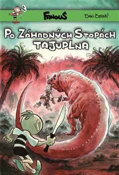 Kniha: Fanouš – Po záhadných stopách tajuplna - Dan Černý