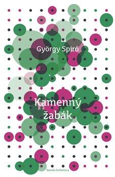 Kniha: Kamenný žabák - Spiró, György