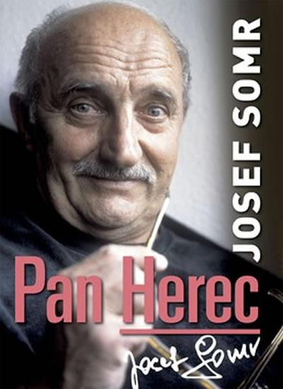 Kniha: Pan herec Josef Somr - Čermáková Dana