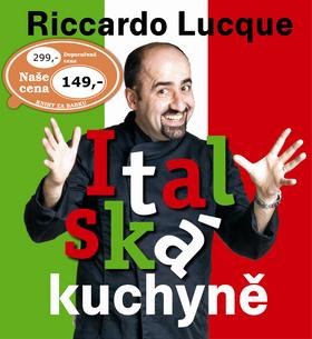 Kniha: Italská kuchyně - Riccardo Lucque