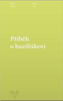 Kniha: Příběh o baziliškovi - Václav Kahuda