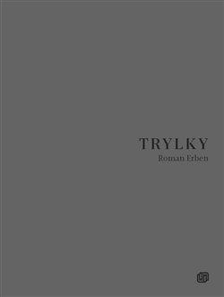 Kniha: Trylky - Erben, Roman