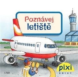 Kniha: Poznávej letištěautor neuvedený
