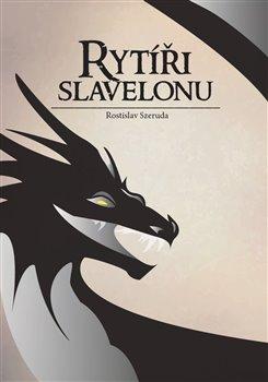 Kniha: Rytíři Slavelonuautor neuvedený