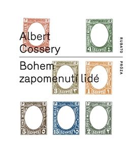 Kniha: Bohem zapomenutí lidé - Albert Cossery
