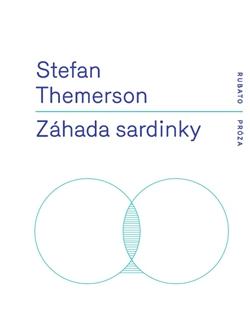 Kniha: Záhada sardinky - Stefan Themerson