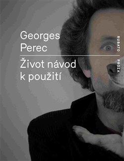 Kniha: Život návod k použití - Perec, Georges