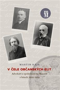 Kniha: V čele občanských elit - Martin Rája