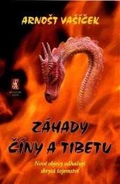 Kniha: Záhady Číny a Tibetu - Vašíček Arnošt