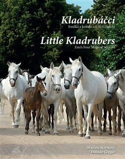 Kniha: Kladrubáčci -  Emilka a kouzlo ročních obdobíautor neuvedený