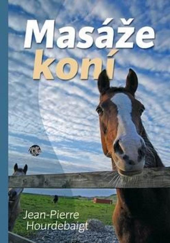 Kniha: Masáže koní - Hourdebaigt Jean-Pierre