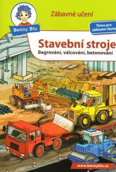 Kniha: Benny Blu Stavební strojeautor neuvedený