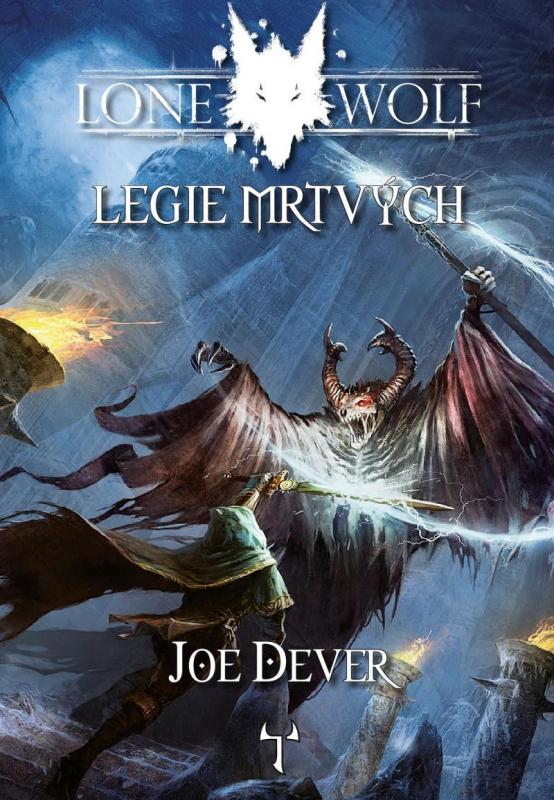 Kniha: Lone Wolf 17: Legie mrtvých (gamebook) - Dever Joe