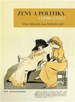 Kniha: Ženy a politika - Marie Bahenská