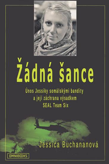 Kniha: Žádná šance - Buchananová Jessika