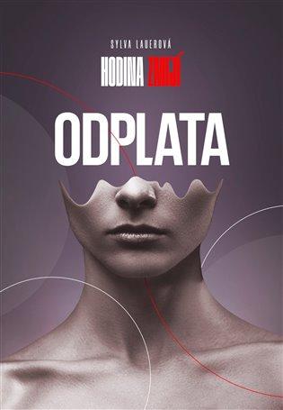 Kniha: Hodina zmijí - Odplata - Lauerová, Sylva