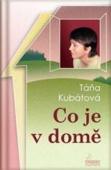 Kniha: Co je v domě - 2.vydání - Táňa Kubátová