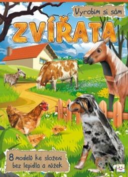 Kniha: Vyrobím si sám - Zvířataautor neuvedený