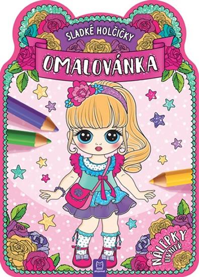 Kniha: Sladké holčičky - Omalovánka - Piwowarczyk, Marzena Cwik Karolina